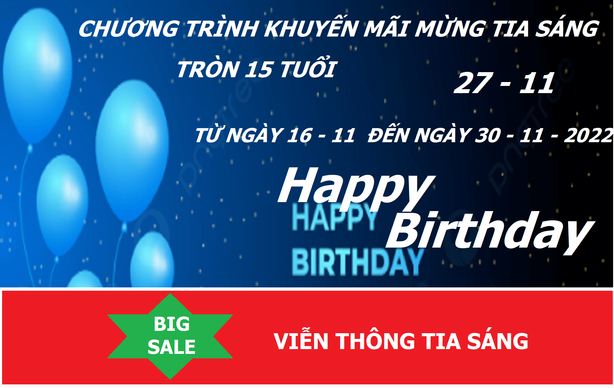 Chương Trình Khuyến Mãi Mừng Sinh Nhật VIỄN THÔNG TIA SÁNG 